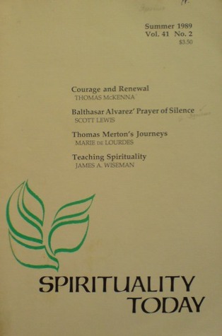 Summer 1989 (Spirituality Today, Volume 41, #2)