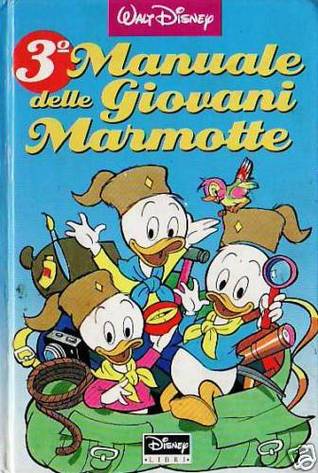 3° Manuale delle Giovani Marmotte (Hardcover)