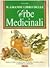 Il grande libro delle Erbe Medicinali: L'erboristeria in casa