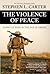 The Violence of Peace: Amer...