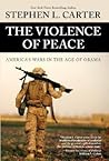 The Violence of Peace: America's Wars in the Age of Obama