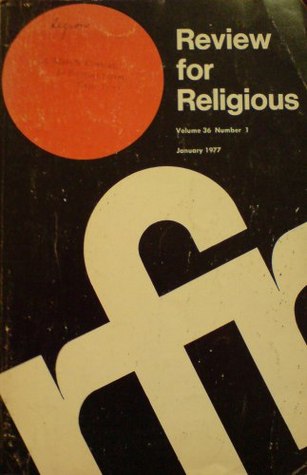 January 1977 (Review for Religious, Volume 36, #1)