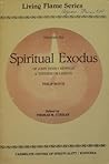 Spiritual Exodus of John Henry Newman & Thérèse of Lisieux (Living Flame, #6)