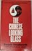 The Chinese Looking Glass