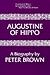 Augustine of Hippo by Peter Brown Augustine of Hippo by Peter Brown