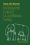 Zvednuté obočí a zjitřená mysl