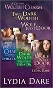 Lydia Dare Wolf Bundle: A Certain Wolfish Charm; Tall, Dark and Wolfish; and The Wolf Next Door