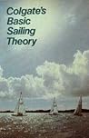 Colgates Basic Sailing Theory