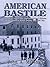 American Bastile