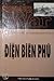 Memoirs of War: Ðiên Biên Phu