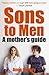 Sons to Men by Anne Harvey