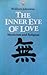 The Inner Eye of Love: Mysticism and Religion