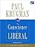The Conscience of a Liberal by Paul Krugman