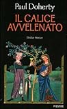 Il calice avvelenato by Paul  Doherty