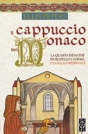 Il cappuccio del monaco (Le indagini di fratello Cadfael, #3)
