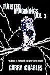 Twisted Imaginings: Vol 3