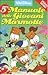 5° Manuale delle Giovani Marmotte: Speciale Natura