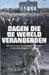 Dagen die de wereld veranderden, 50 beslissende gebeurtenissen in de wereldgeschiedenis