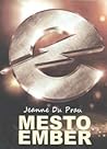 Mesto Ember by Jeanne DuPrau