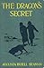 The Dragon's Secret by Augusta Huiell Seaman