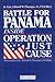 Battle for Panama: Inside Operation Just Cause (An Ausa Book)