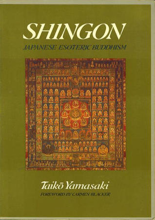 Shingon: Japanese Esoteric Buddhism (Hardcover)