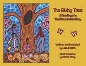 The Giving Tree: A Retelling of a Traditional Métis Story