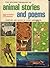 The Golden Treasury of Animal Stories and Poems
