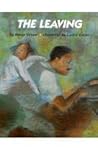 The Leaving (Ccb Picture Book) The Leaving (Ccb Picture Book)