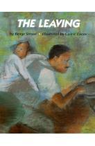 The Leaving (Ccb Picture Book)
