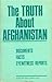 The Truth About Afghanistan: Documents, Facts, Eyewitness Reports