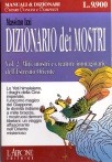 Il dizionario dei mostri - Miti, mostri e creature immaginarie del mediterraneo antico - Volume due (Paperback)