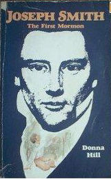 Joseph Smith: The First Mormon (Paperback)