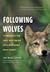 Following Wolves by Ian McAllister