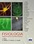 Fisiologia: dalle molecole ai sistemi integrati