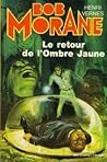 Le retour de l'Ombre Jaune (Bob Morane #43)