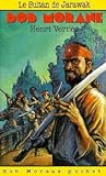 Le sultan de Jarawak (Bob Morane #8)