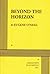 Beyond the Horizon - Acting Edition (Acting Edition for Theater Productions)