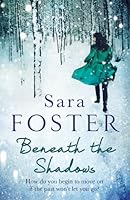 Beneath the Shadows
