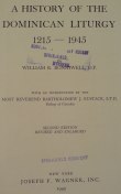 A History of the Dominican Liturgy: 1215-1945