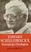 Edward Schillebeeckx: Portrait of a Theologian
