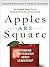 Apples Are Square: Thinking Differently about Leadership