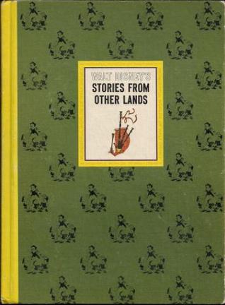 Stories From Other Lands (The Wonderful Worlds Of Walt Disney)