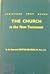 The Church in the New Testament by Sebastian Bullough