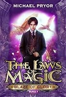 Blaze of Glory (The Laws of Magic, #1)