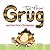 Grug and his First Christmas