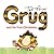 Grug and his First Christmas
