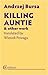Killing Auntie &  Other Work
