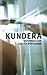 Nepodnošljiva lakoća postojanja by Milan Kundera