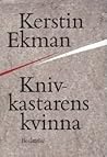 Knivkastarens kvinna: Berättelse